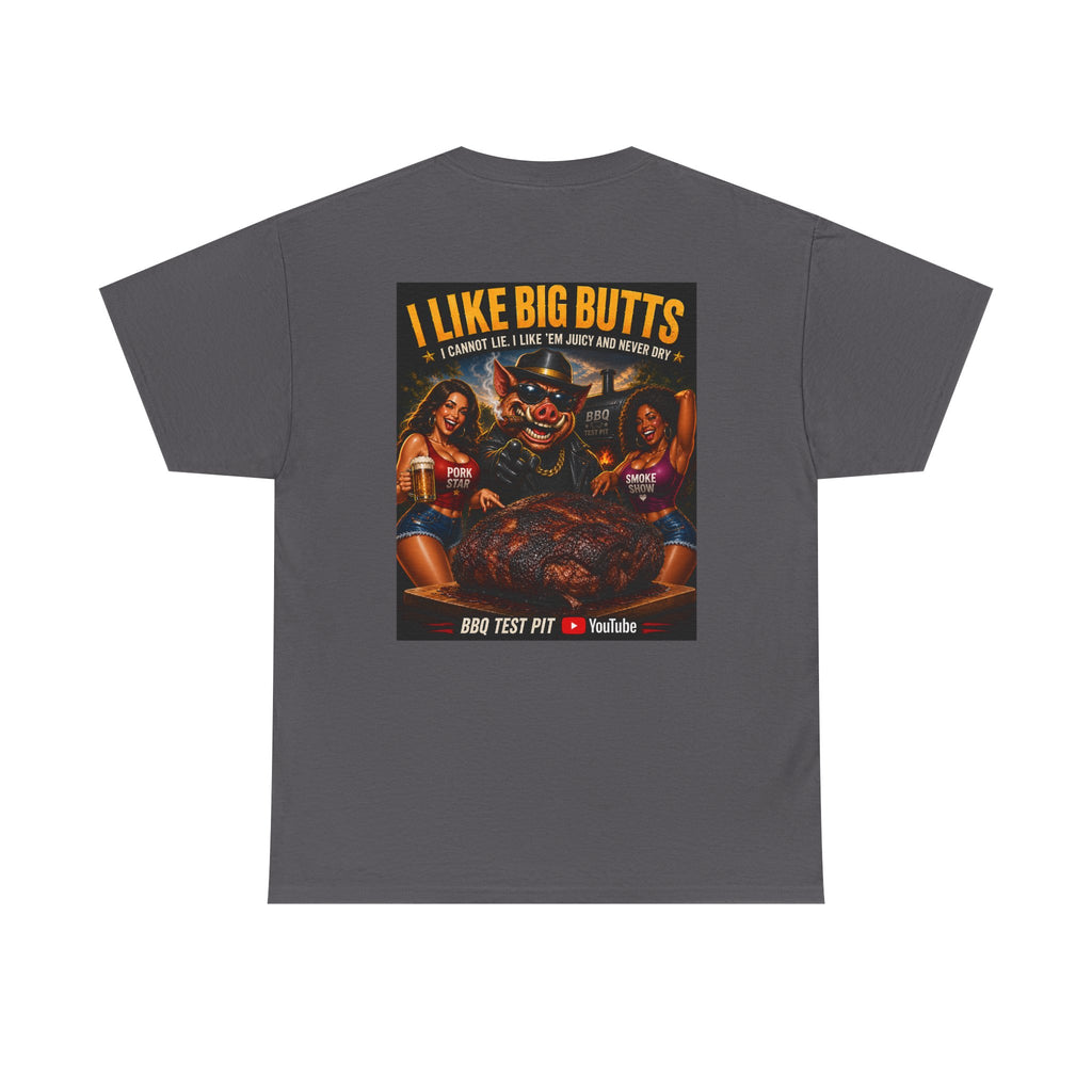 BBQ Test Pit I Like Big Butts tee mockup