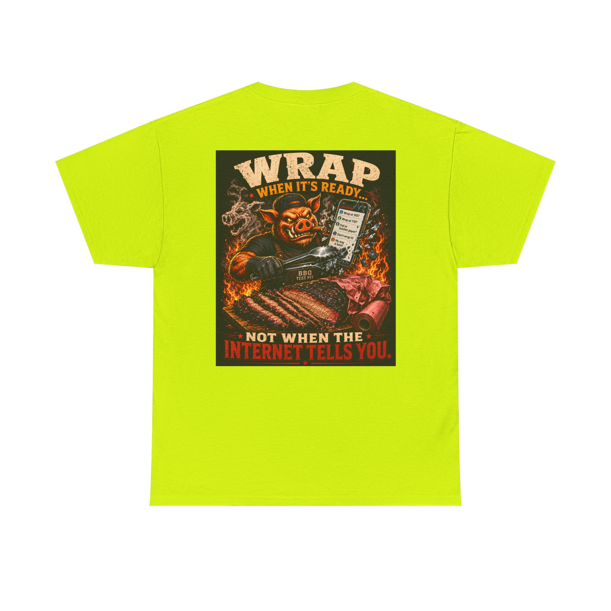 BBQ Test Pit Wrap When It's Ready soft tee mockup