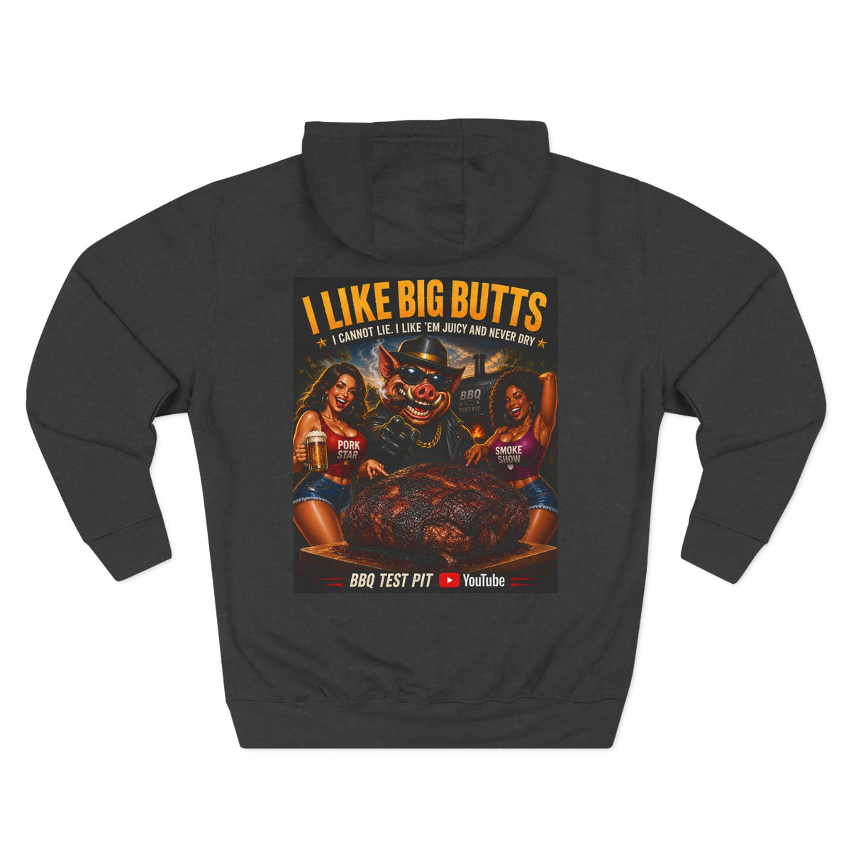 BBQ Test Pit I Like Big Butts hoodie mockup