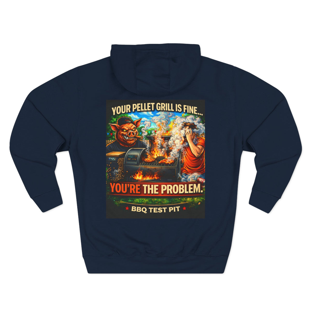BBQ Test Pit Your Pellet Grill Is Fine hoodie mockup
