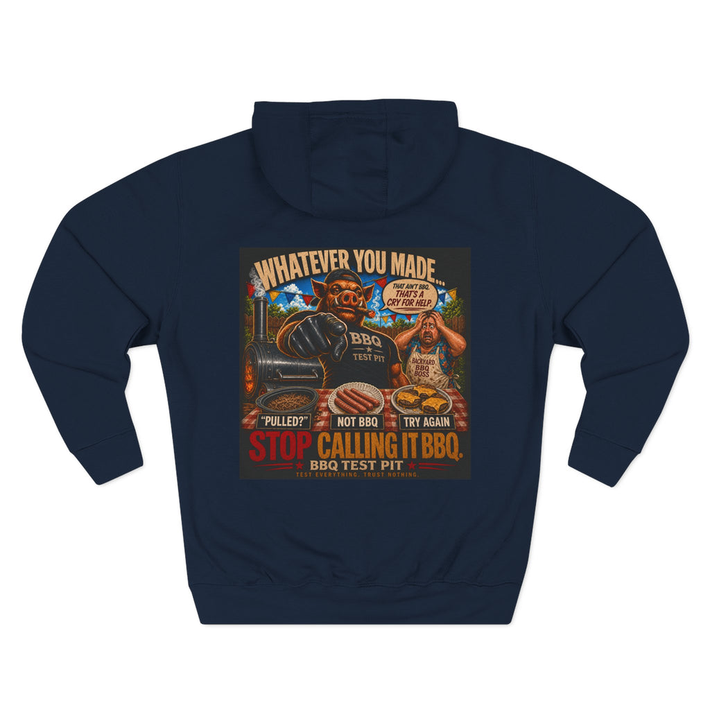 BBQ Test Pit Stop Calling It BBQ hoodie mockup