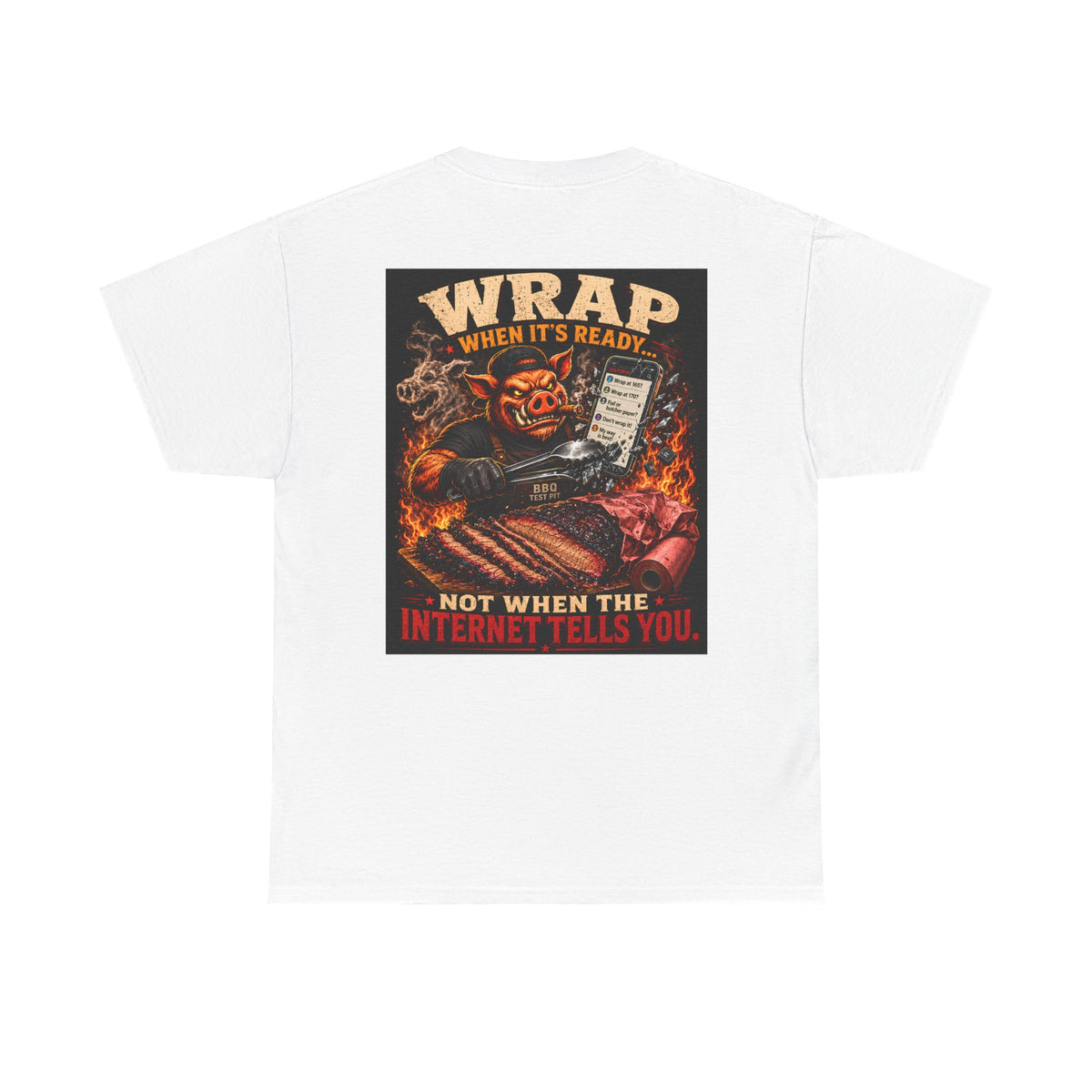 BBQ Test Pit Wrap When It's Ready soft tee mockup