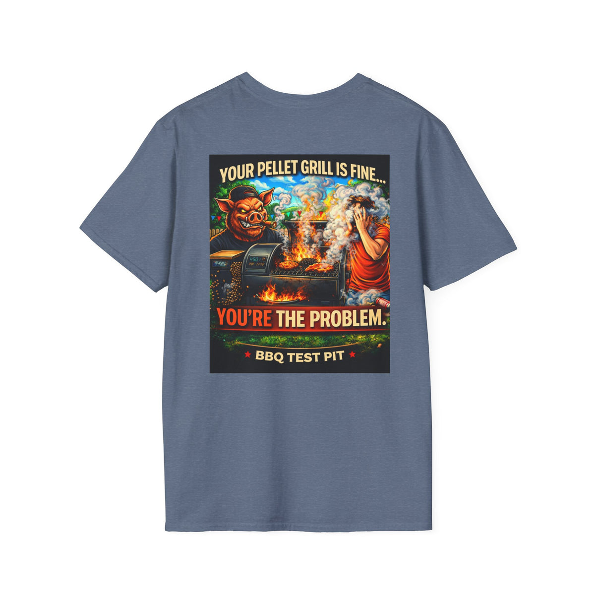 BBQ Test Pit Your Pellet Grill Is Fine soft tee mockup