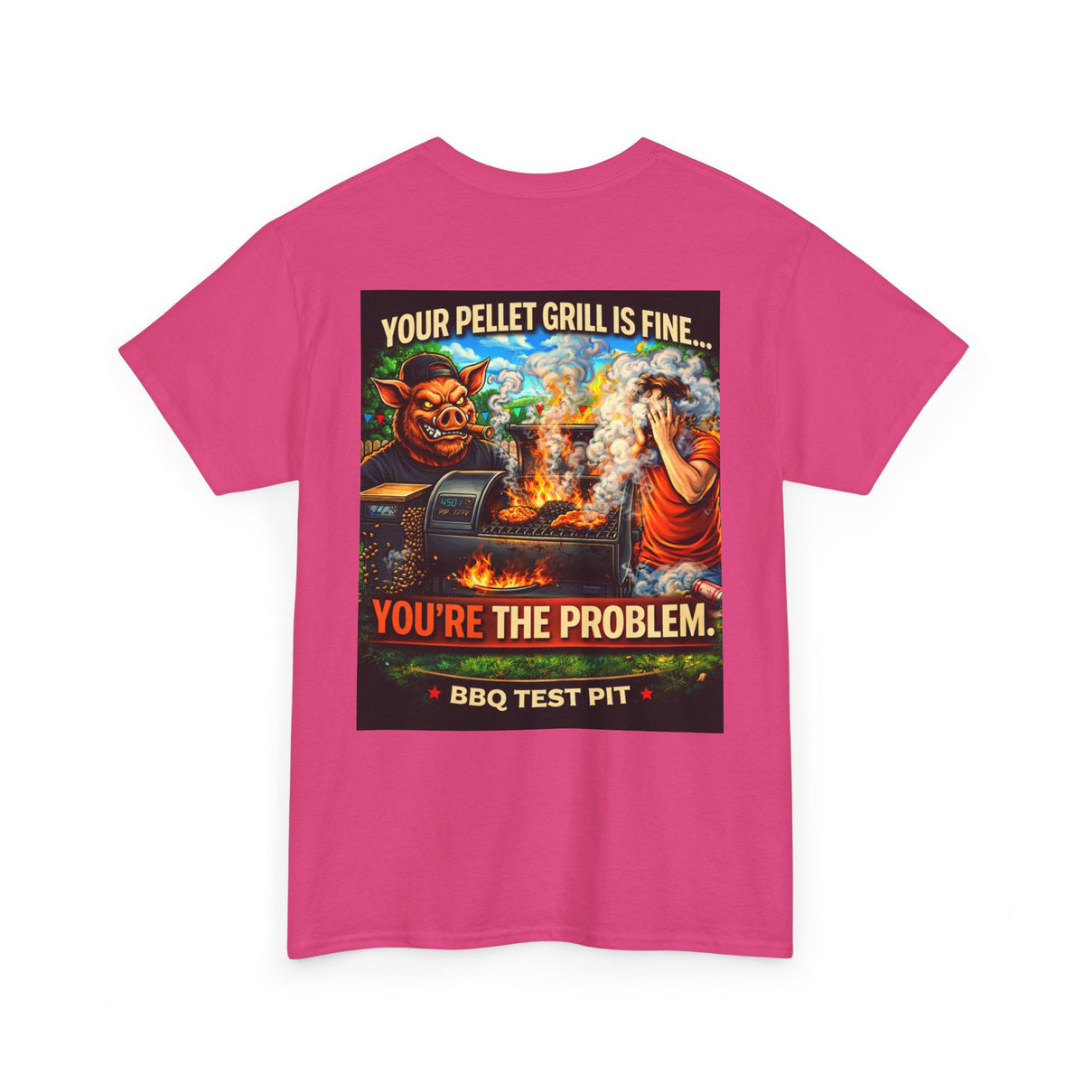 BBQ Test Pit Your Pellet Grill Is Fine tee mockup