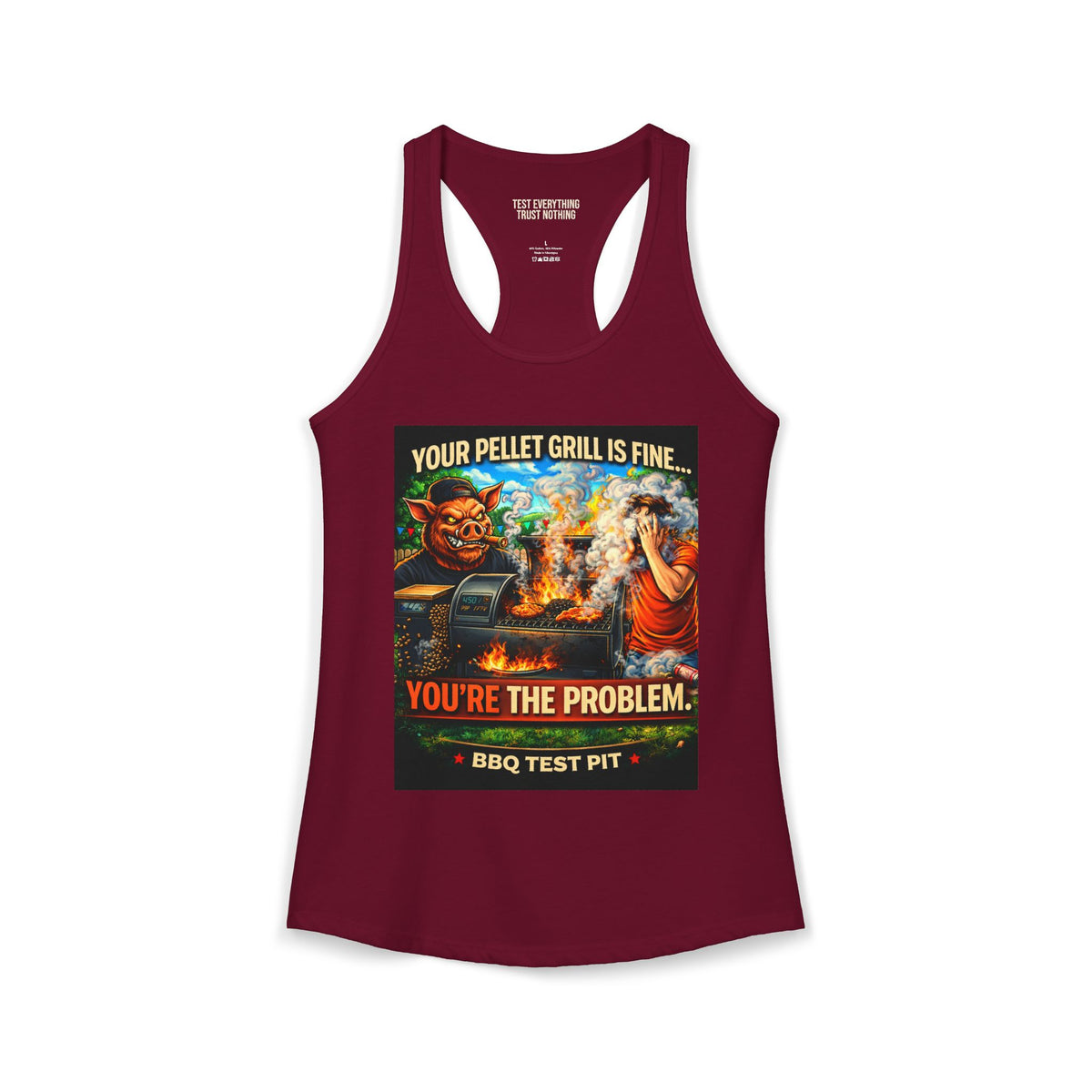 BBQ Test Pit You're The Problem women's tank mockup