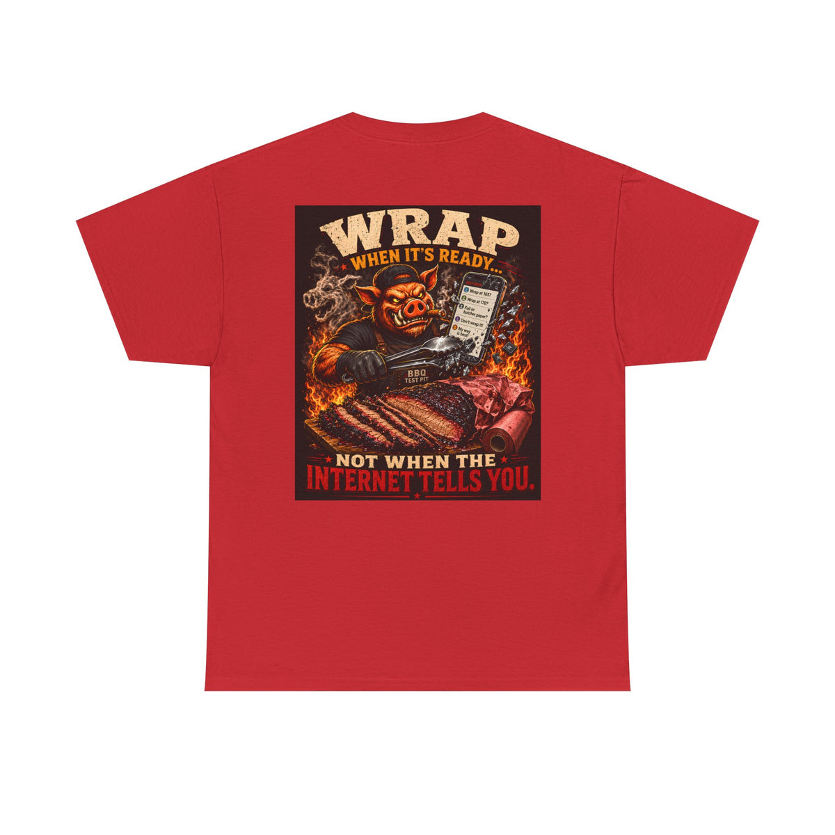 BBQ Test Pit Wrap When It's Ready soft tee mockup