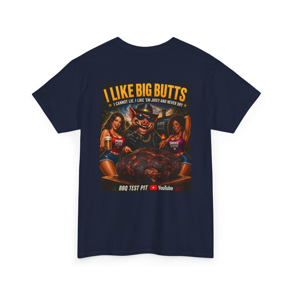 BBQ Test Pit I Like Big Butts tee mockup