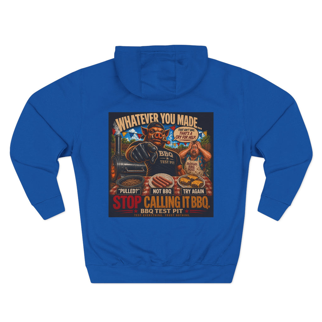BBQ Test Pit Stop Calling It BBQ hoodie mockup