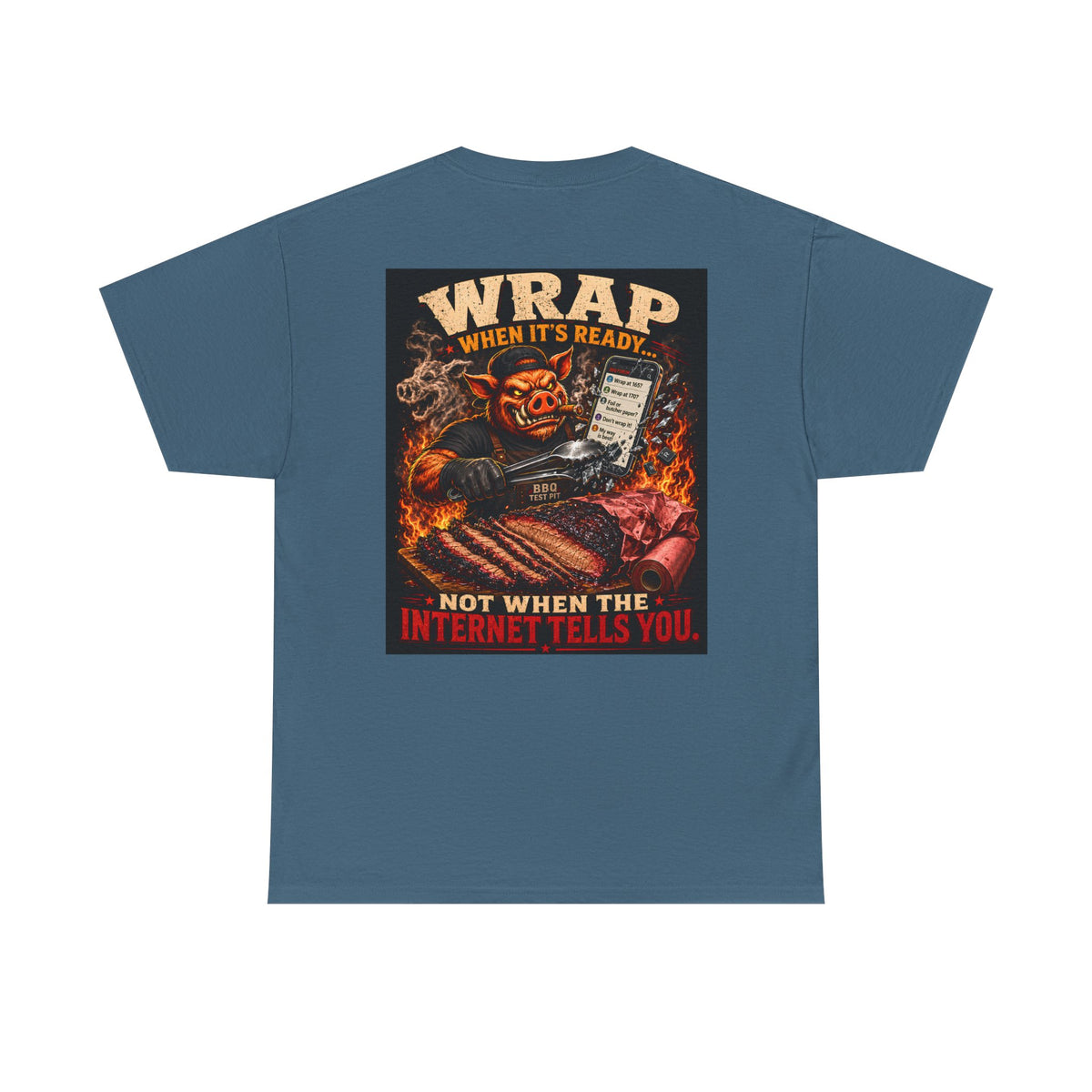 BBQ Test Pit Wrap When It's Ready soft tee mockup