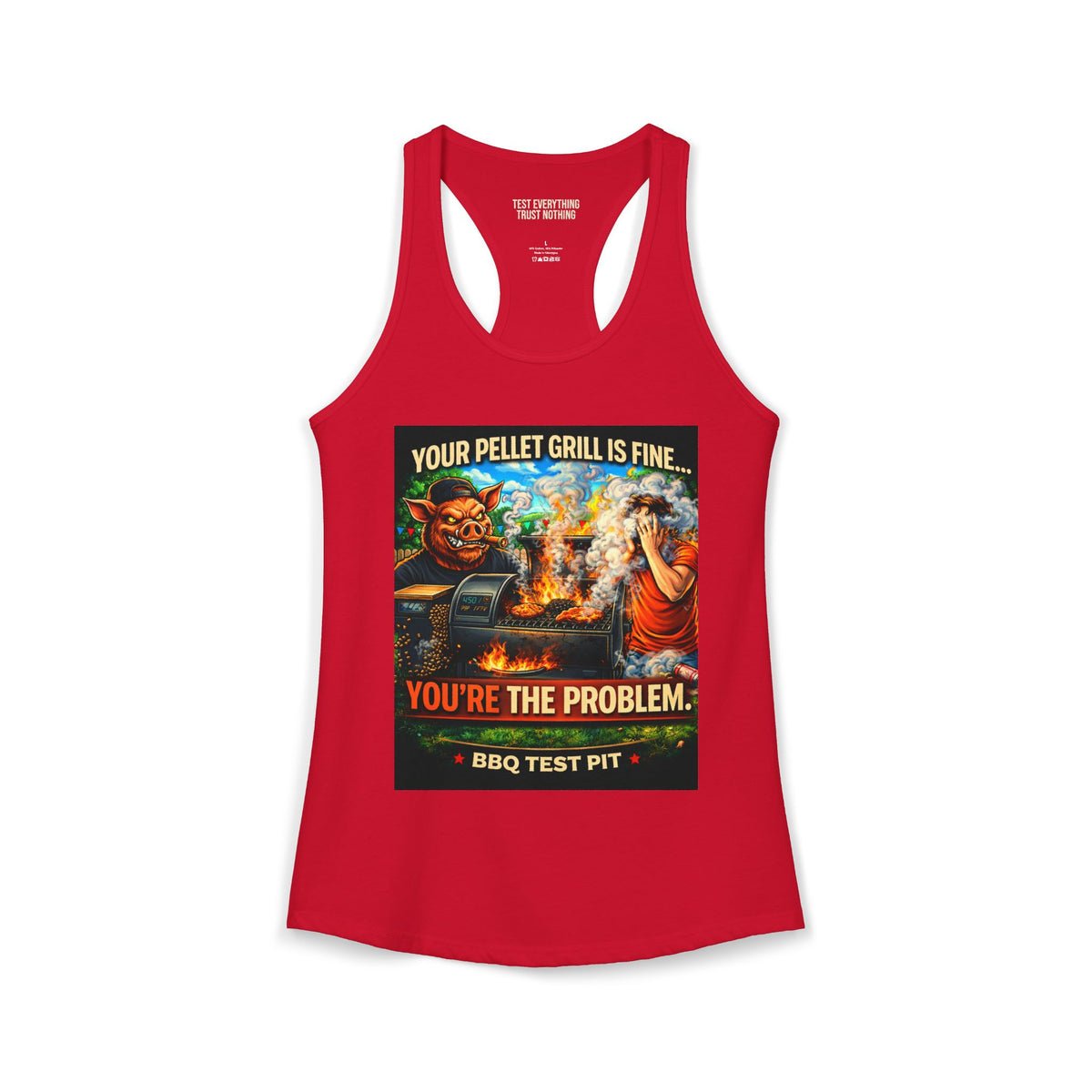 BBQ Test Pit You're The Problem women's tank mockup