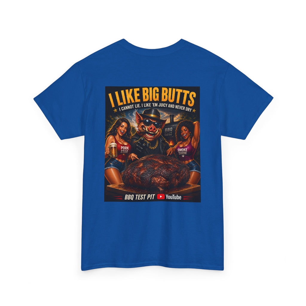 BBQ Test Pit I Like Big Butts tee mockup