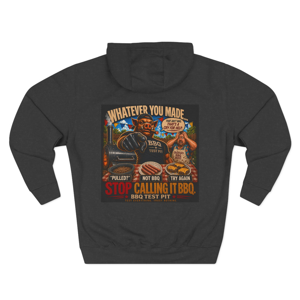 BBQ Test Pit Stop Calling It BBQ hoodie mockup
