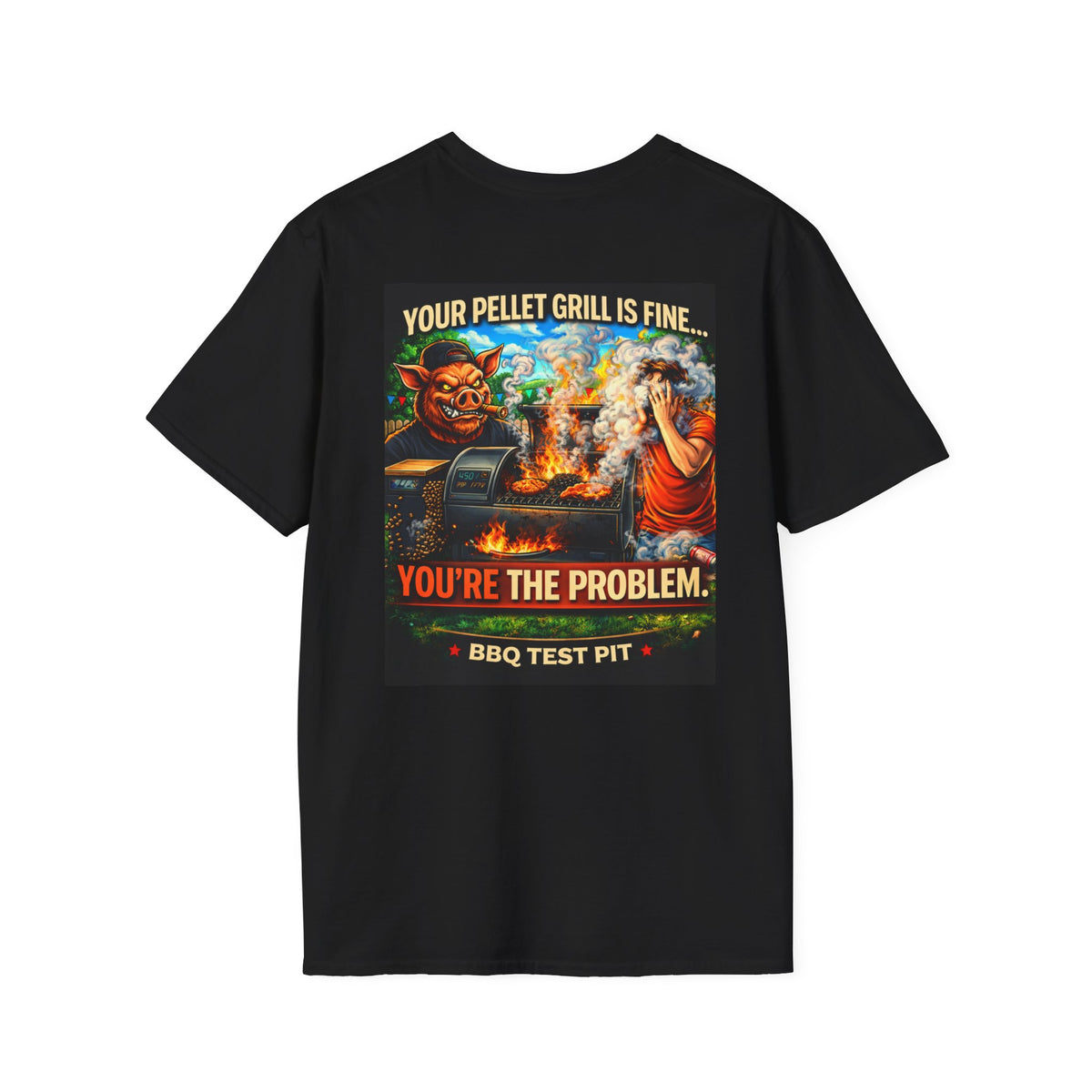 BBQ Test Pit Your Pellet Grill Is Fine soft tee mockup