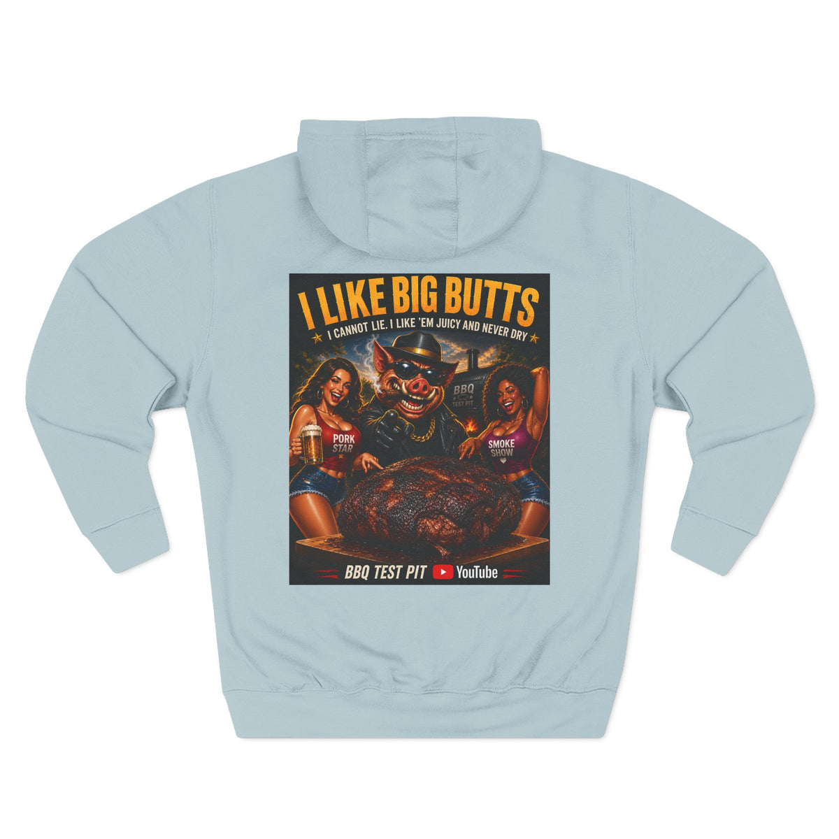 BBQ Test Pit I Like Big Butts hoodie mockup