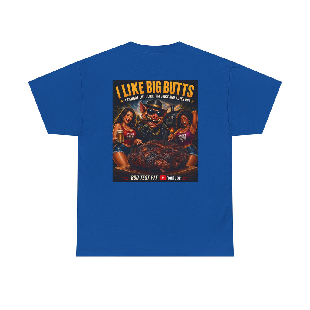BBQ Test Pit I Like Big Butts tee mockup