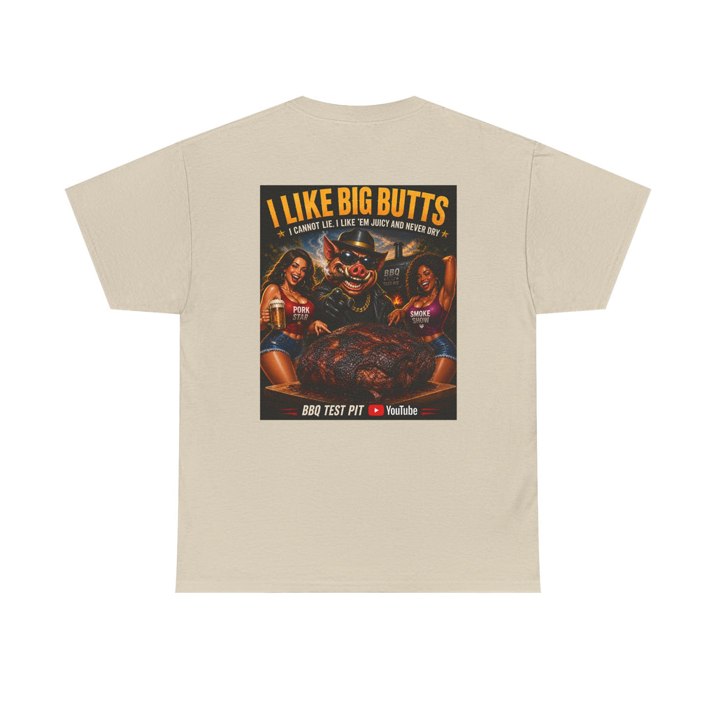 BBQ Test Pit I Like Big Butts tee mockup
