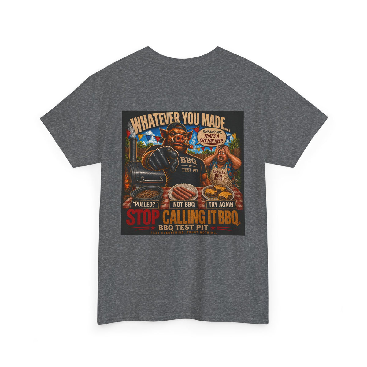 BBQ Test Pit Stop Calling It BBQ heavy tee mockup