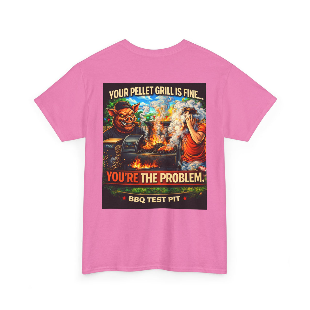 BBQ Test Pit Your Pellet Grill Is Fine tee mockup
