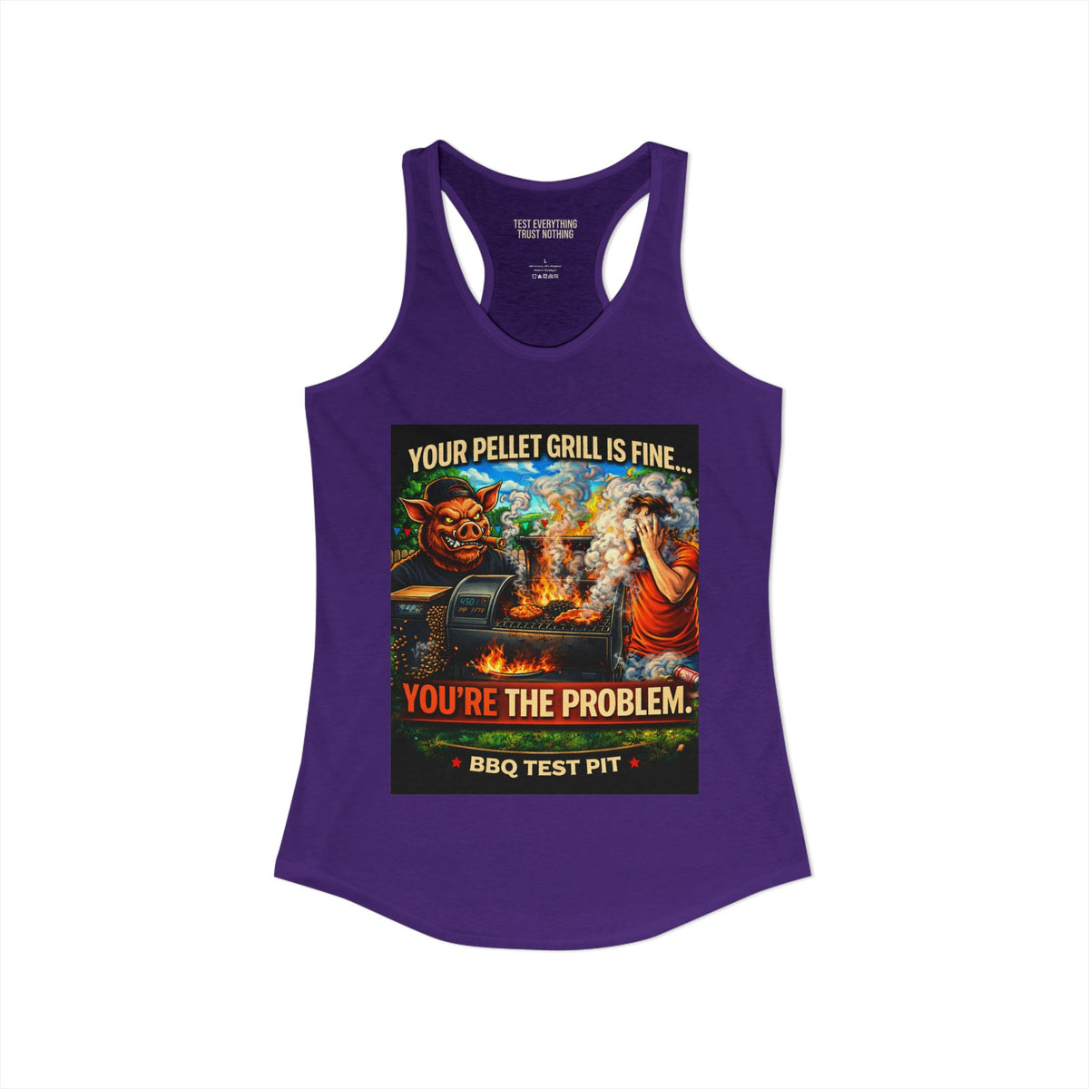 BBQ Test Pit You're The Problem women's tank mockup