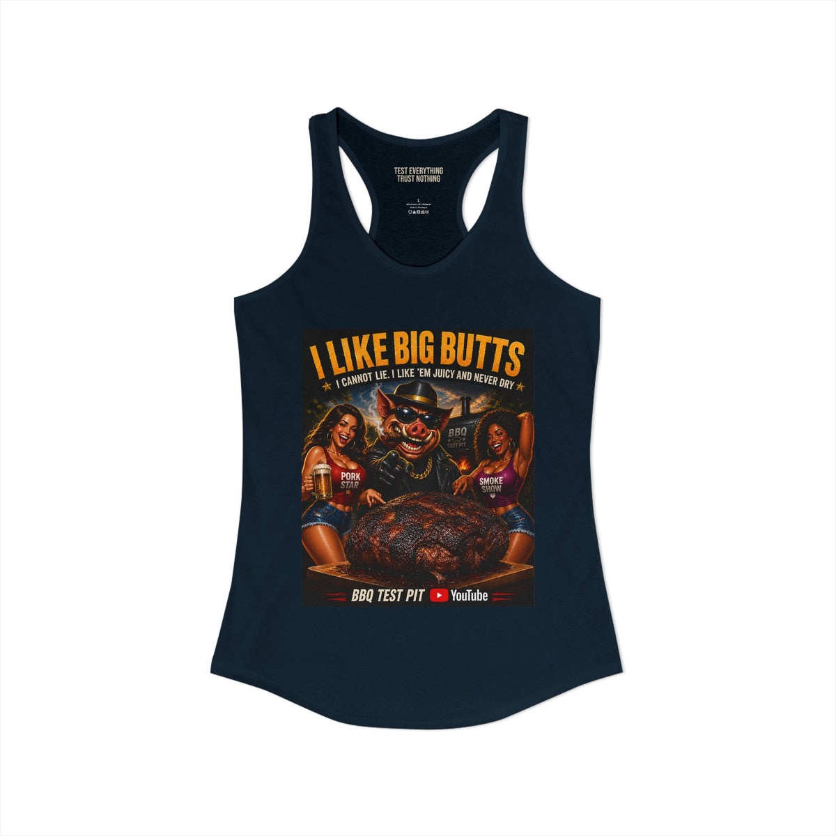 BBQ Test Pit I Like Big Butts women's racerback mockup