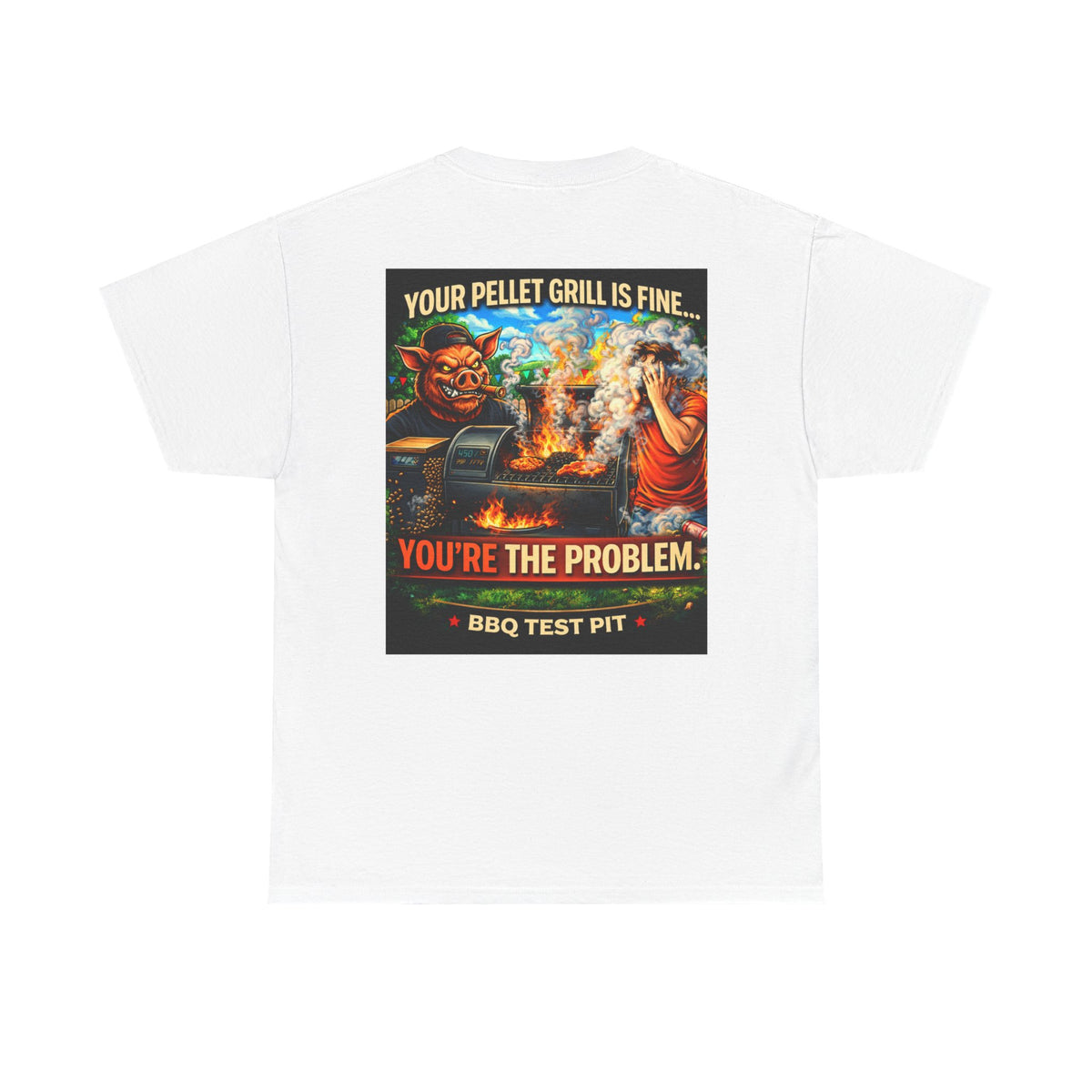 BBQ Test Pit Your Pellet Grill Is Fine tee mockup