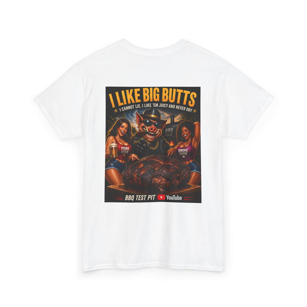 BBQ Test Pit I Like Big Butts tee mockup
