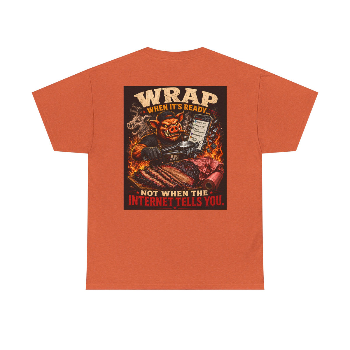 BBQ Test Pit Wrap When It's Ready soft tee mockup