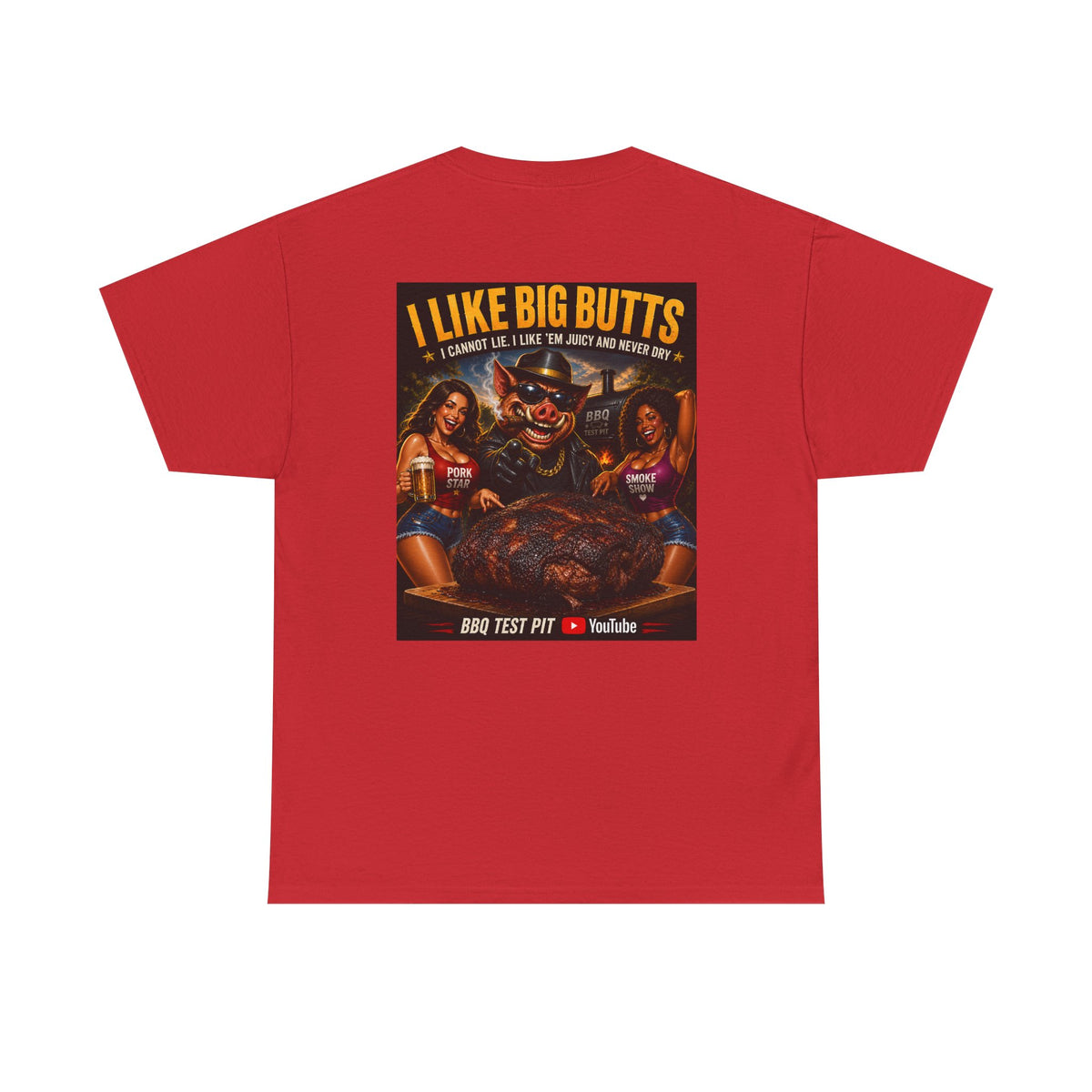 BBQ Test Pit I Like Big Butts tee mockup