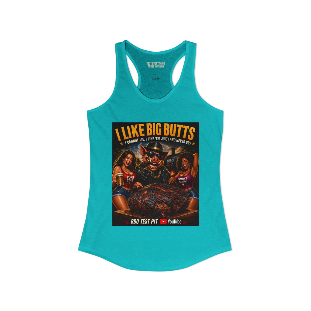 BBQ Test Pit I Like Big Butts women's racerback mockup