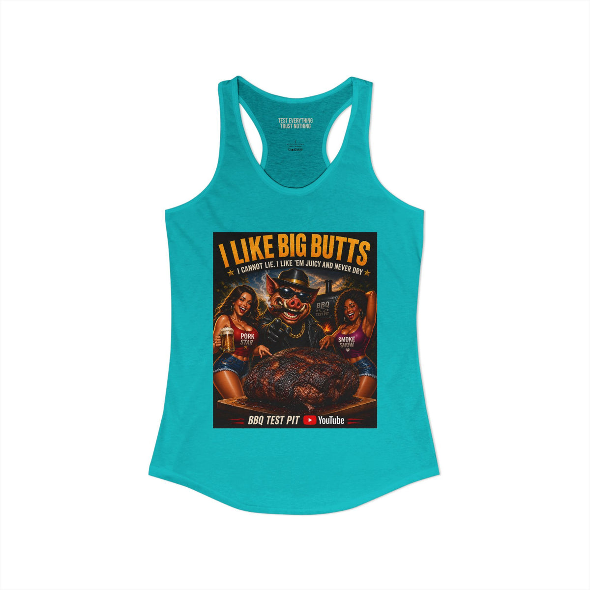 BBQ Test Pit I Like Big Butts women's racerback mockup