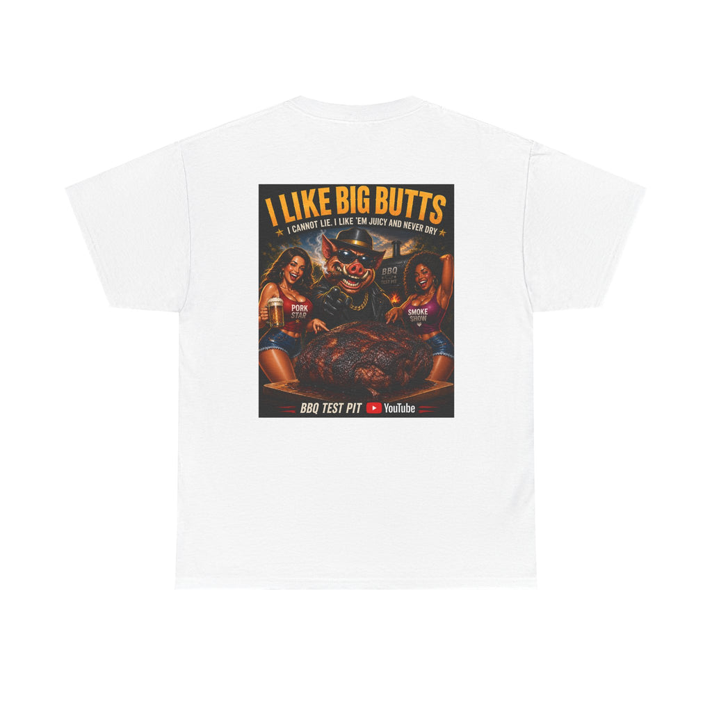 BBQ Test Pit I Like Big Butts tee mockup