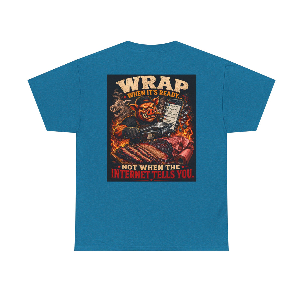 BBQ Test Pit Wrap When It's Ready soft tee mockup