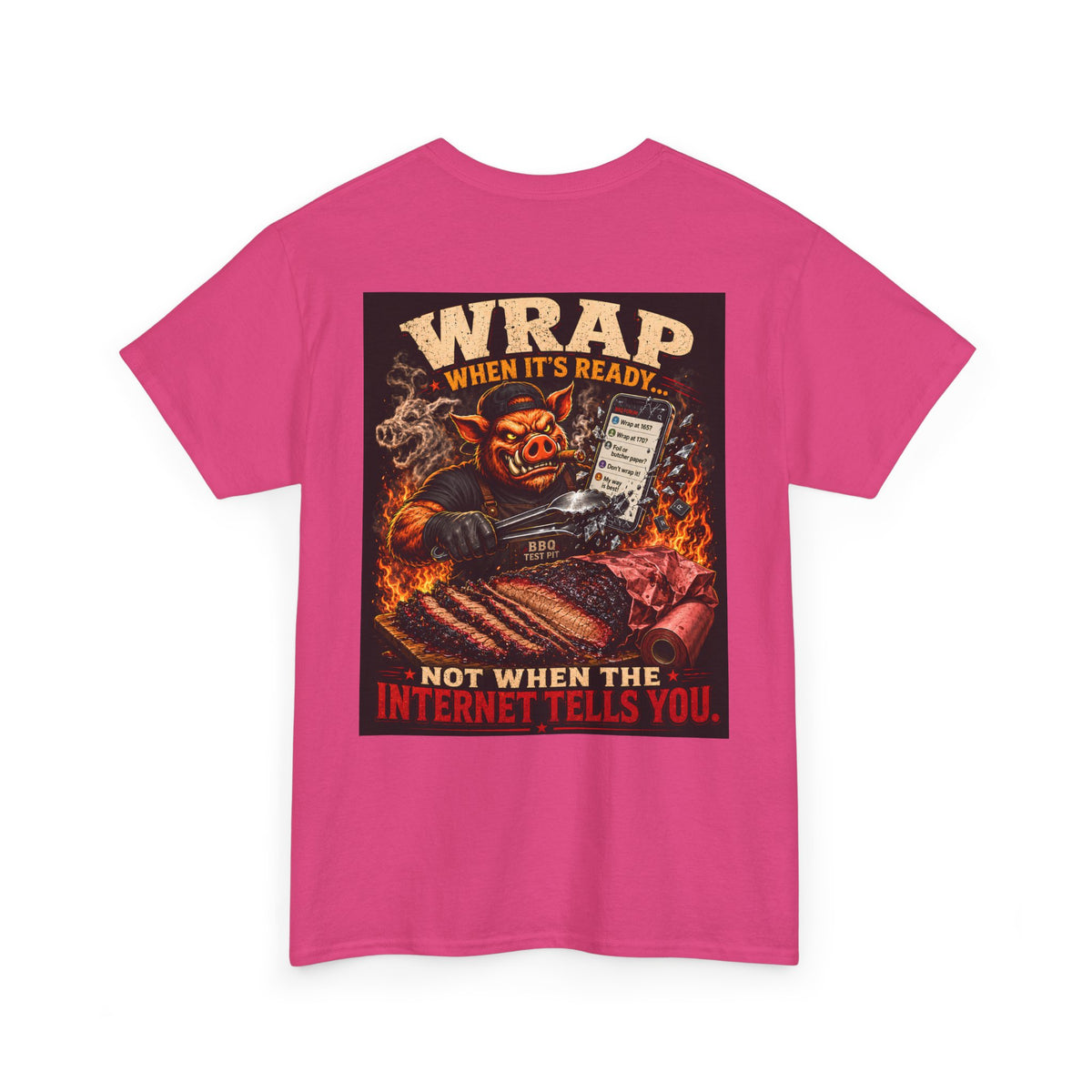 BBQ Test Pit Wrap When It's Ready soft tee mockup