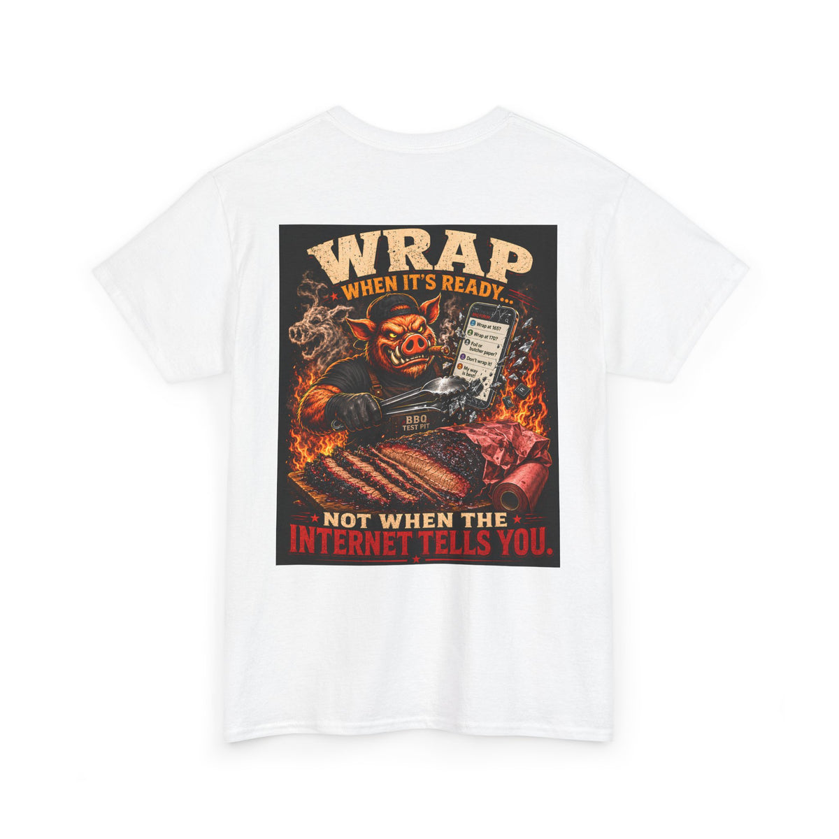 BBQ Test Pit Wrap When It's Ready soft tee mockup