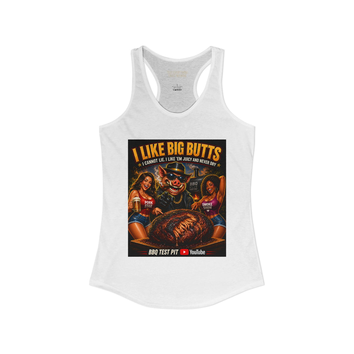 BBQ Test Pit I Like Big Butts women's racerback mockup