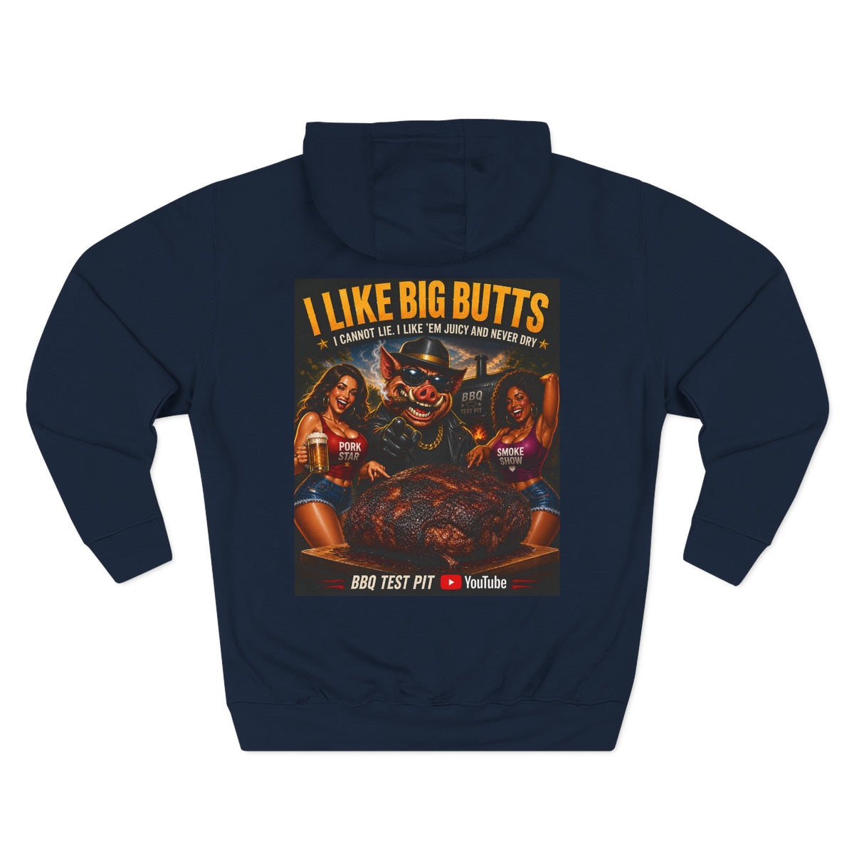 BBQ Test Pit I Like Big Butts hoodie mockup