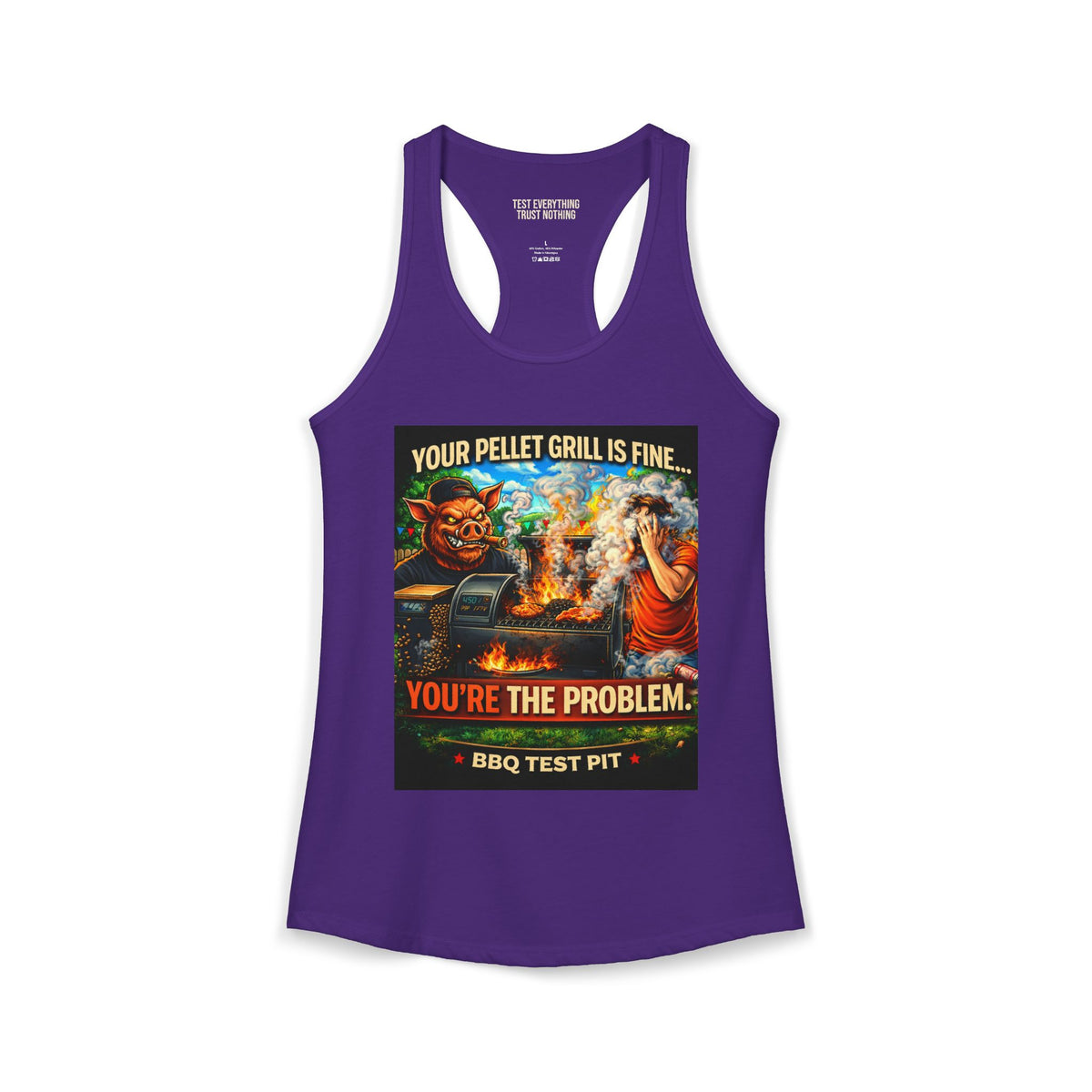 BBQ Test Pit You're The Problem women's tank mockup