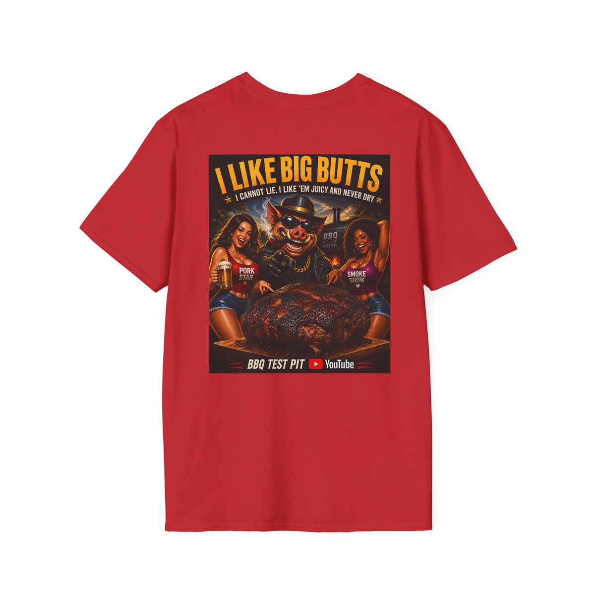 BBQ Test Pit I Like Big Butts soft tee mockup