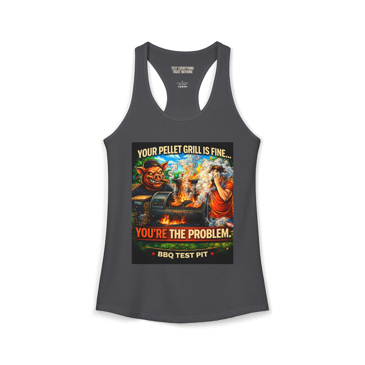 BBQ Test Pit You're The Problem women's tank mockup