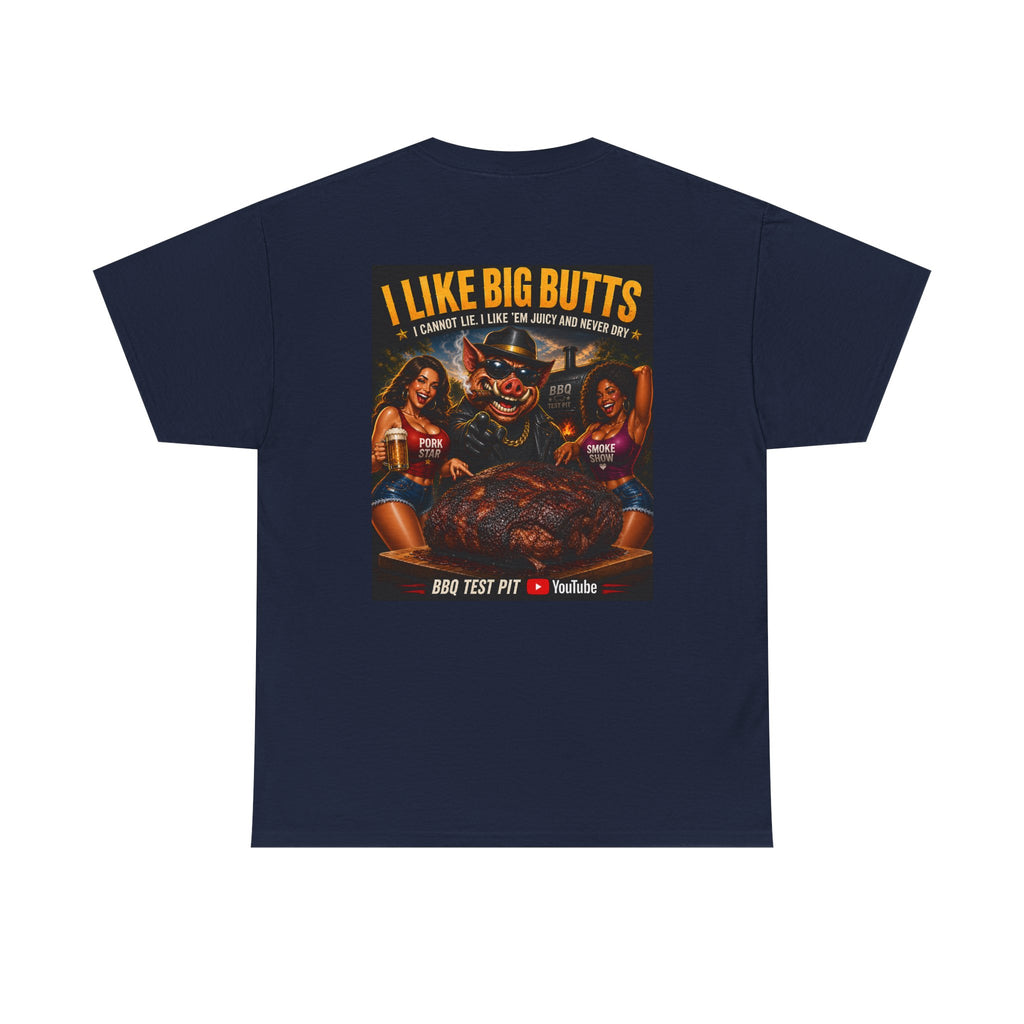 BBQ Test Pit I Like Big Butts tee mockup