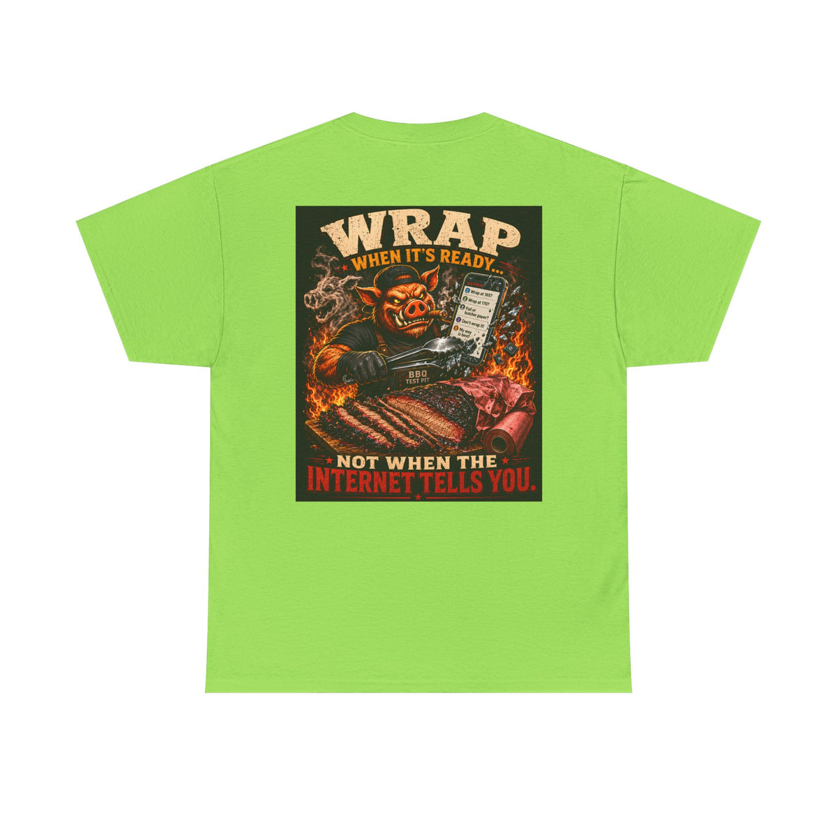 BBQ Test Pit Wrap When It's Ready soft tee mockup