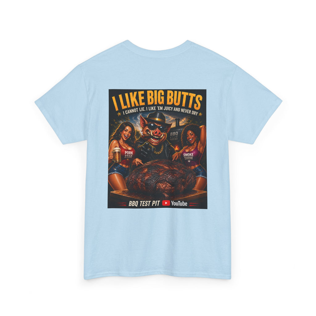 BBQ Test Pit I Like Big Butts tee mockup