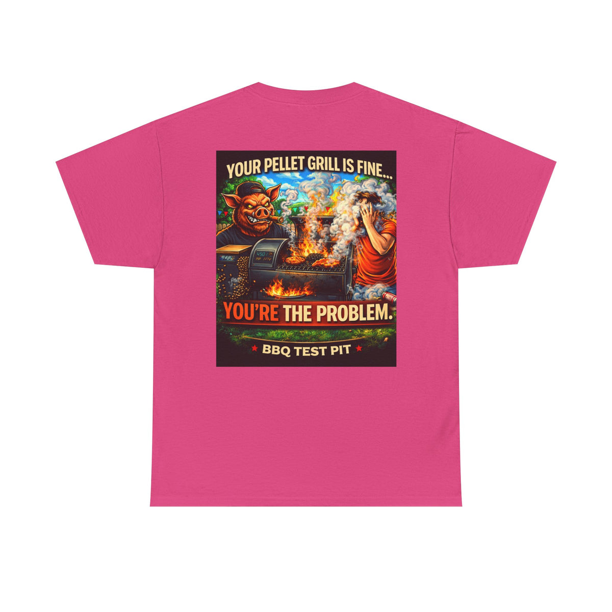 BBQ Test Pit Your Pellet Grill Is Fine tee mockup