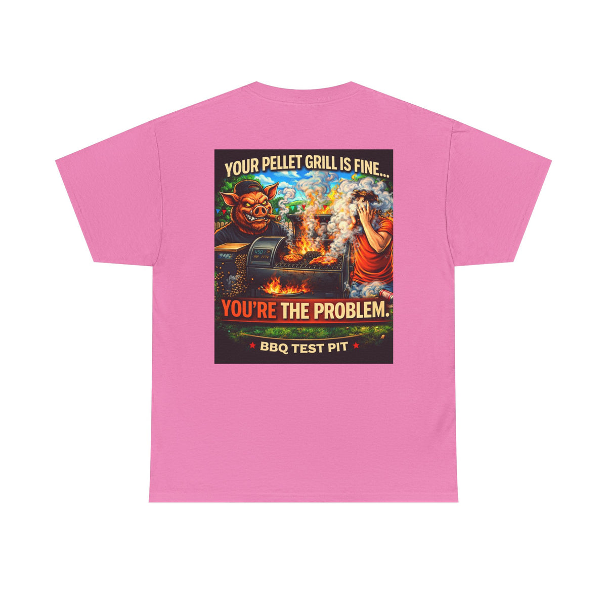 BBQ Test Pit Your Pellet Grill Is Fine tee mockup